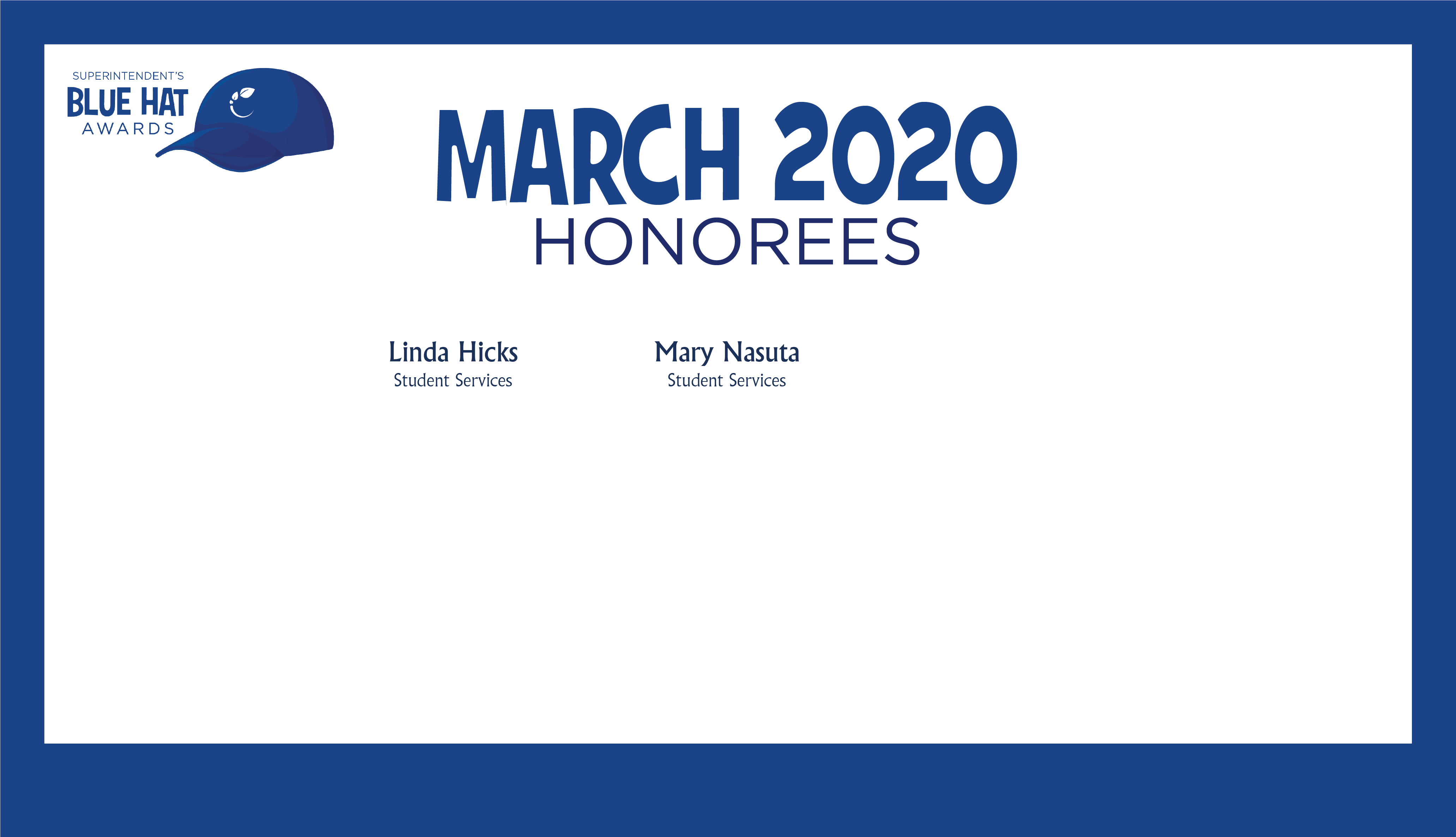 HCPS Blue Hat Honorees - March 2020